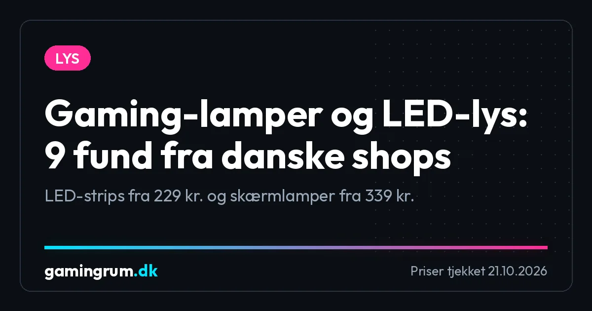 Gaming-lamper og LED-lys: 9 fund fra danske shops