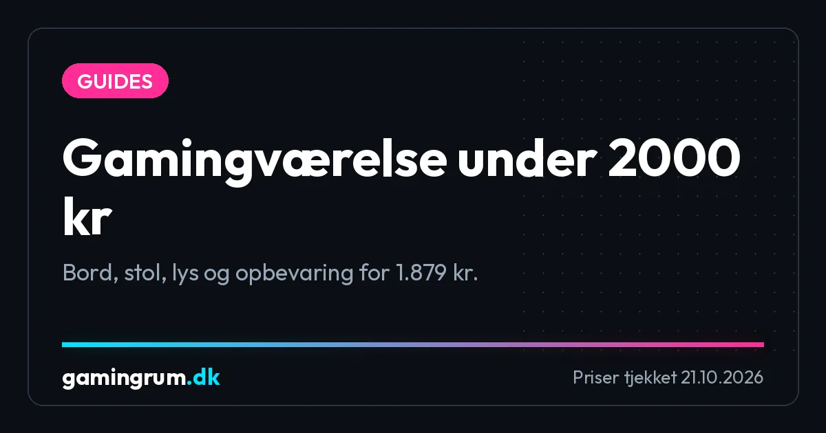 Gamingværelse under 2000 kr