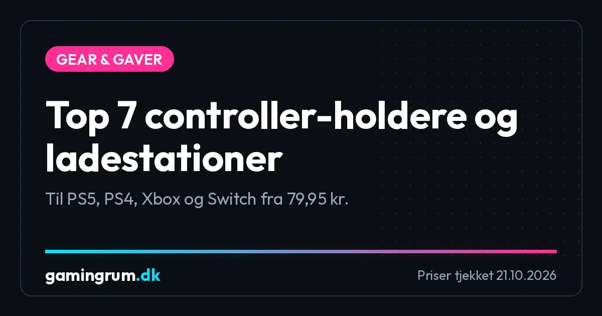Top 7 controller-holdere og ladestationer