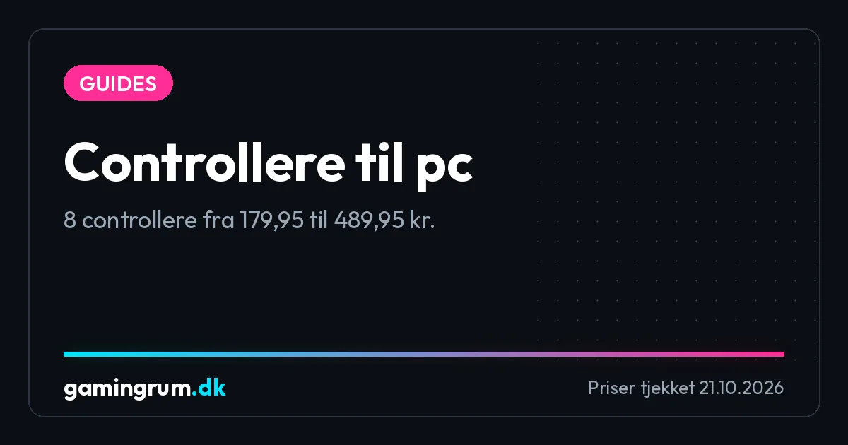 Top 8 controllere til pc under 500 kr.